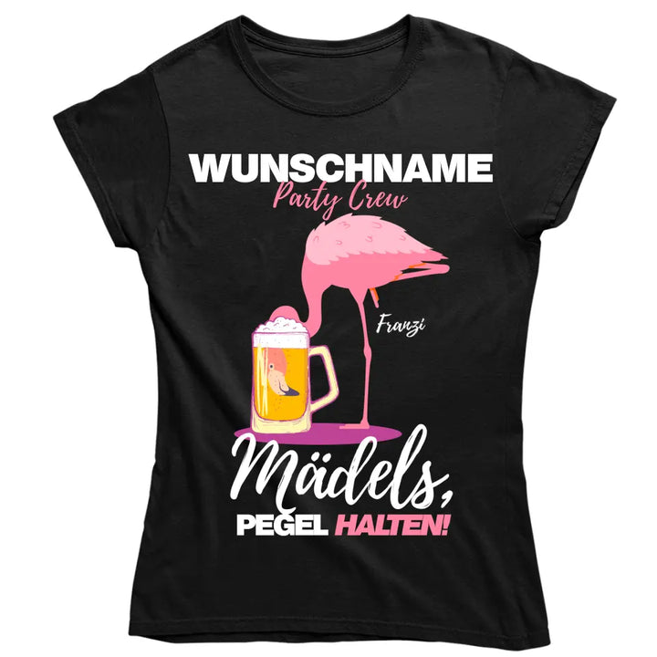 PARTY CREW NAME/WUNSCHNAME | MÄDELS PEGEL HALTEN | FLAMINGO SHIRT MIT DEINEM NAMEN | PARTY T-SHIRT INDIVIDUALISIERBAR/PERSONALISIERBAR - SH