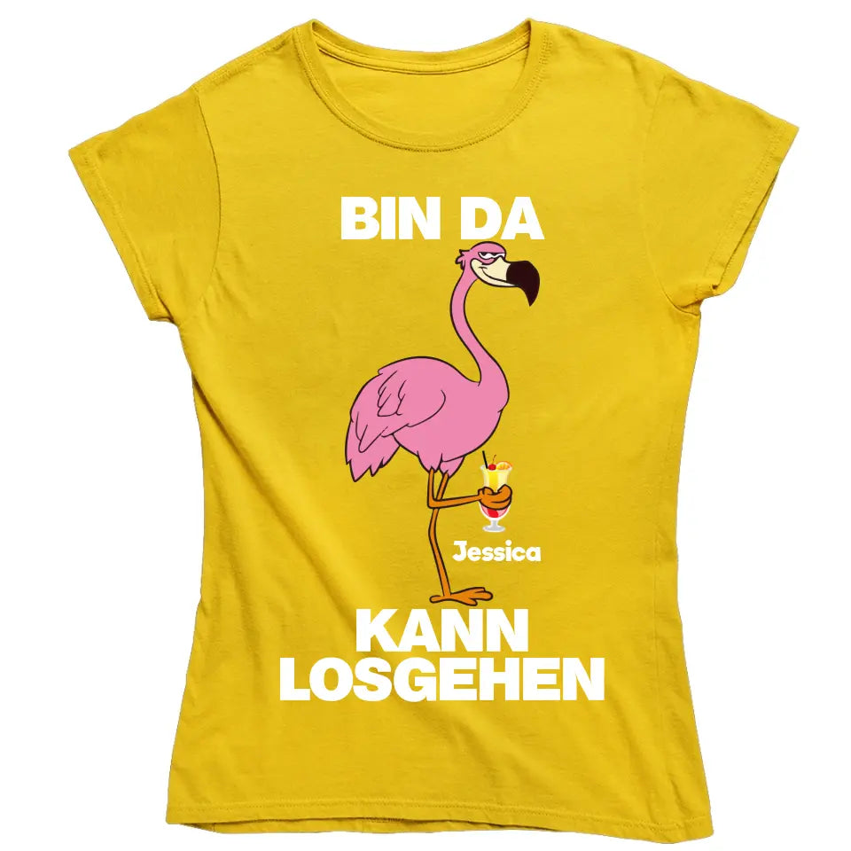 PARTY NAME/WUNSCHNAME | BIN DA KANN LOSGEHEN | FLAMINGO SHIRT MIT DEINEM NAMEN & DEINEM GETRÄNK| PARTY T-SHIRT INDIVIDUALISIERBAR/PERSONALISIERBAR - SH - Words on Shirts