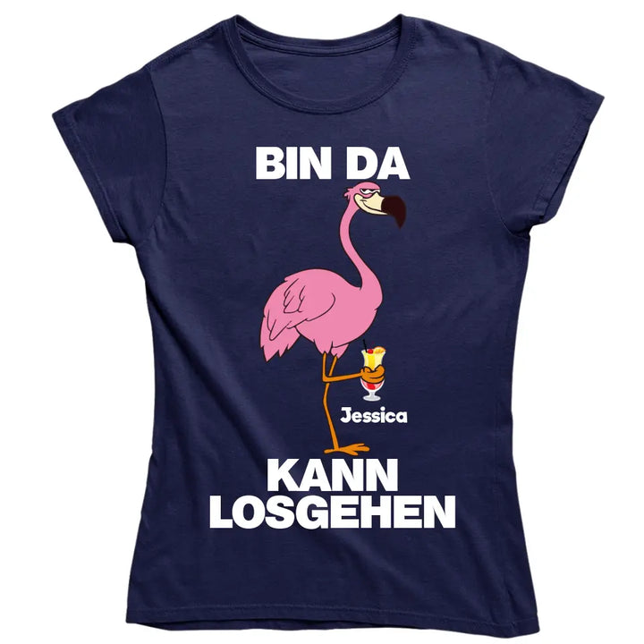 PARTY NAME/WUNSCHNAME | BIN DA KANN LOSGEHEN | FLAMINGO SHIRT MIT DEINEM NAMEN & DEINEM GETRÄNK| PARTY T-SHIRT INDIVIDUALISIERBAR/PERSONALISIERBAR - SH