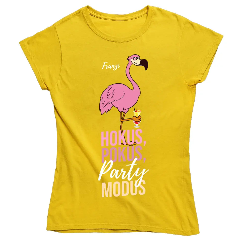 HOKUS POKUS PARTY MODUS SHIRT | PARTY NAME/WUNSCHNAME | FLAMINGO SHIRT MIT DEINEM NAMEN, DEINEM DRINK & DEINEM MODUS | PARTY T-SHIRT INDIVIDUALISIERBAR/PERSONALISIERBAR - SH