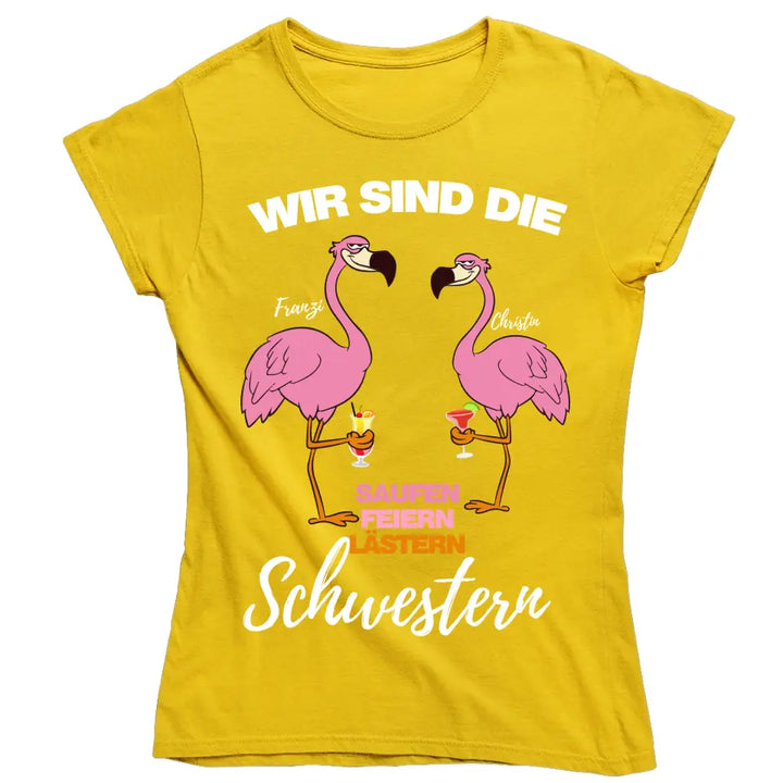 SAUFEN FEIERN LÄSTERN SCHWESTERN | FLAMINGO SHIRT MIT DEINEM NAMEN & DEINEM GETRÄNK| PARTY T-SHIRT INDIVIDUALISIERBAR/PERSONALISIERBAR