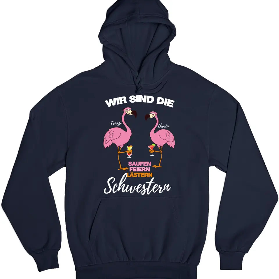 SAUFEN FEIERN LÄSTERN SCHWESTERN | FLAMINGO SHIRT MIT DEINEM NAMEN & DEINEM GETRÄNK| PARTY T-SHIRT INDIVIDUALISIERBAR/PERSONALISIERBAR