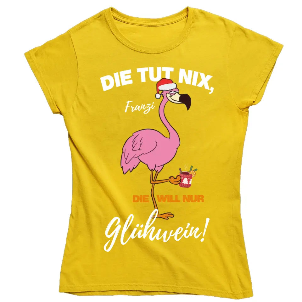 DIE TUT NIX, DIE WILL NUR SAUFEN! | FLAMINGO SHIRT MIT DEINEM NAMEN & DEINEM GETRÄNK | PARTY T-SHIRT INDIVIDUALISIERBAR/PERSONALISIERBAR - SH copy