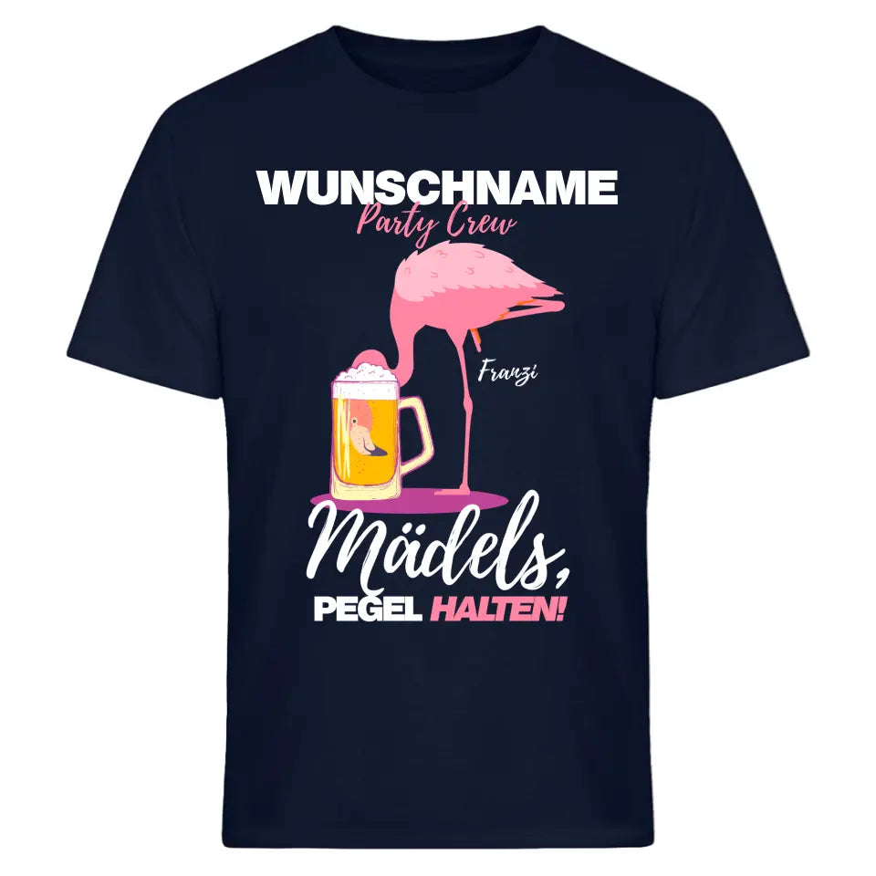 PARTY CREW NAME/WUNSCHNAME | MÄDELS PEGEL HALTEN | FLAMINGO SHIRT MIT DEINEM NAMEN | PARTY T-SHIRT INDIVIDUALISIERBAR/PERSONALISIERBAR - SH