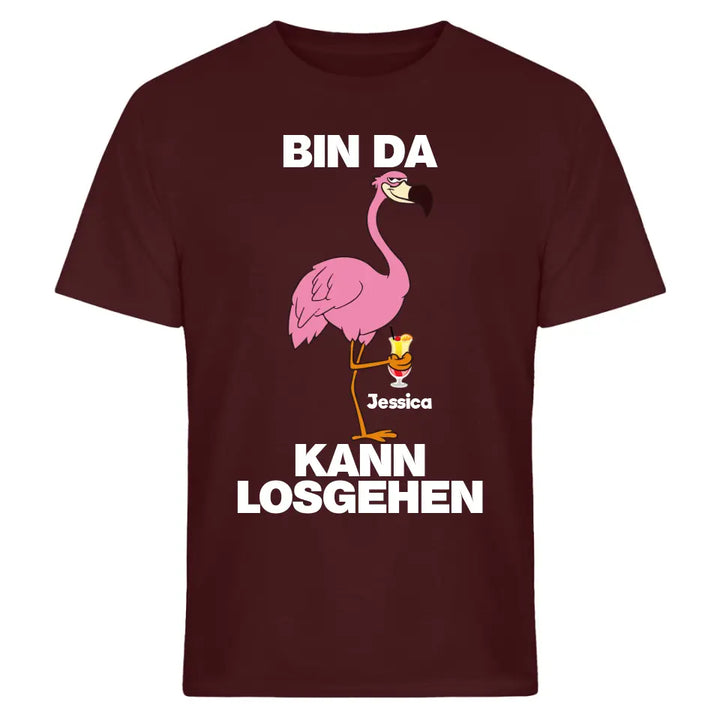 PARTY NAME/WUNSCHNAME | BIN DA KANN LOSGEHEN | FLAMINGO SHIRT MIT DEINEM NAMEN & DEINEM GETRÄNK| PARTY T-SHIRT INDIVIDUALISIERBAR/PERSONALISIERBAR - SH