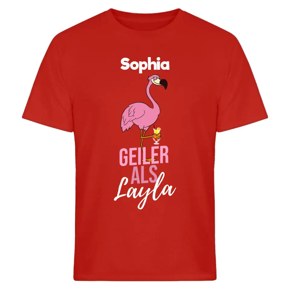 GEILER ALS LAYLA | FLAMINGO SHIRT MIT DEINEM NAMEN & DEINEM GETRÄNK| PARTY T-SHIRT INDIVIDUALISIERBAR/PERSONALISIERBAR - SH