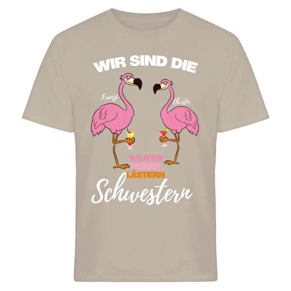 SAUFEN FEIERN LÄSTERN SCHWESTERN | FLAMINGO SHIRT MIT DEINEM NAMEN & DEINEM GETRÄNK| PARTY T-SHIRT INDIVIDUALISIERBAR/PERSONALISIERBAR