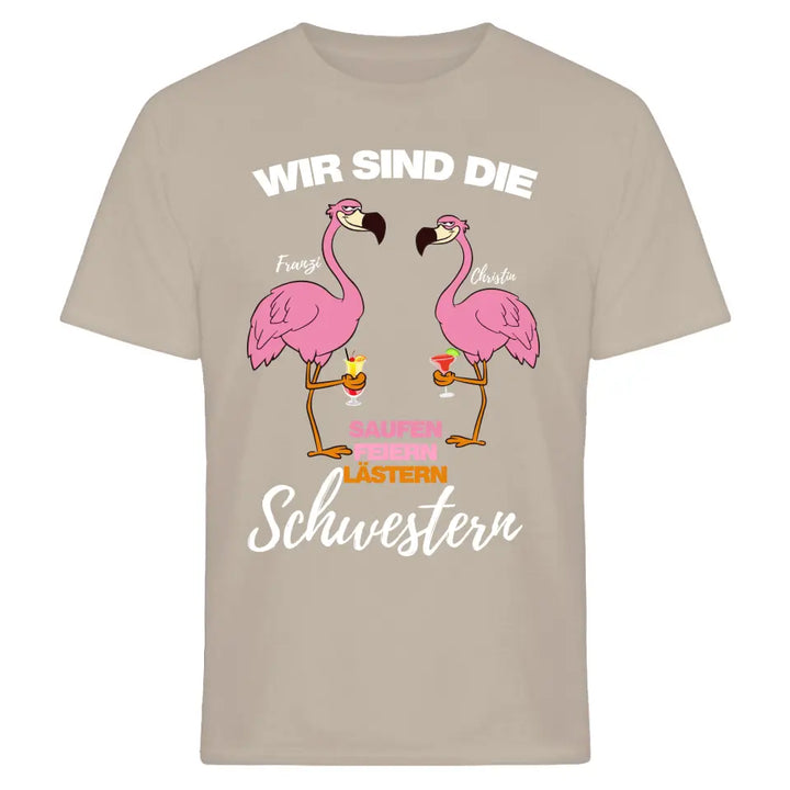 SAUFEN FEIERN LÄSTERN SCHWESTERN | FLAMINGO SHIRT MIT DEINEM NAMEN & DEINEM GETRÄNK| PARTY T-SHIRT INDIVIDUALISIERBAR/PERSONALISIERBAR