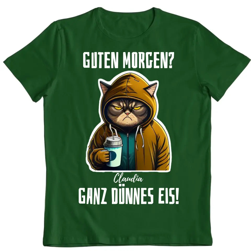 Guten Morgen? Ganz dünnes Eis! - T-Shirt, Hoodie, Pullover, Kids T-Shirt - schlechte Laune Collection - Words on Shirts