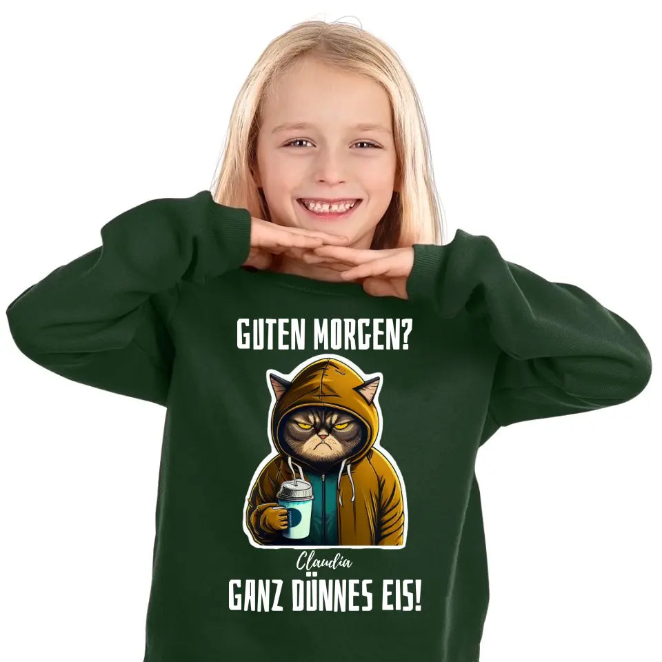 Guten Morgen? Ganz dünnes Eis! - T-Shirt, Hoodie, Pullover, Kids T-Shirt - schlechte Laune Collection