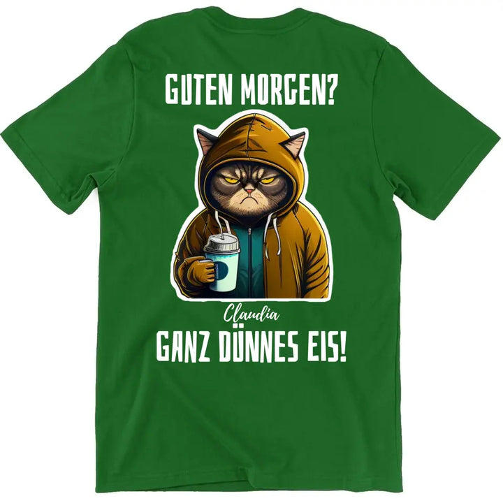 Guten Morgen? Ganz dünnes Eis! - T-Shirt, Hoodie, Pullover, Kids T-Shirt - schlechte Laune Collection