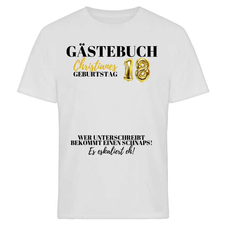 Es eskaliert eh - Gästebuch Shirt | Ballon, Name & Alter individualisierbar | Party Shirt individualisierbar/personalisierbar