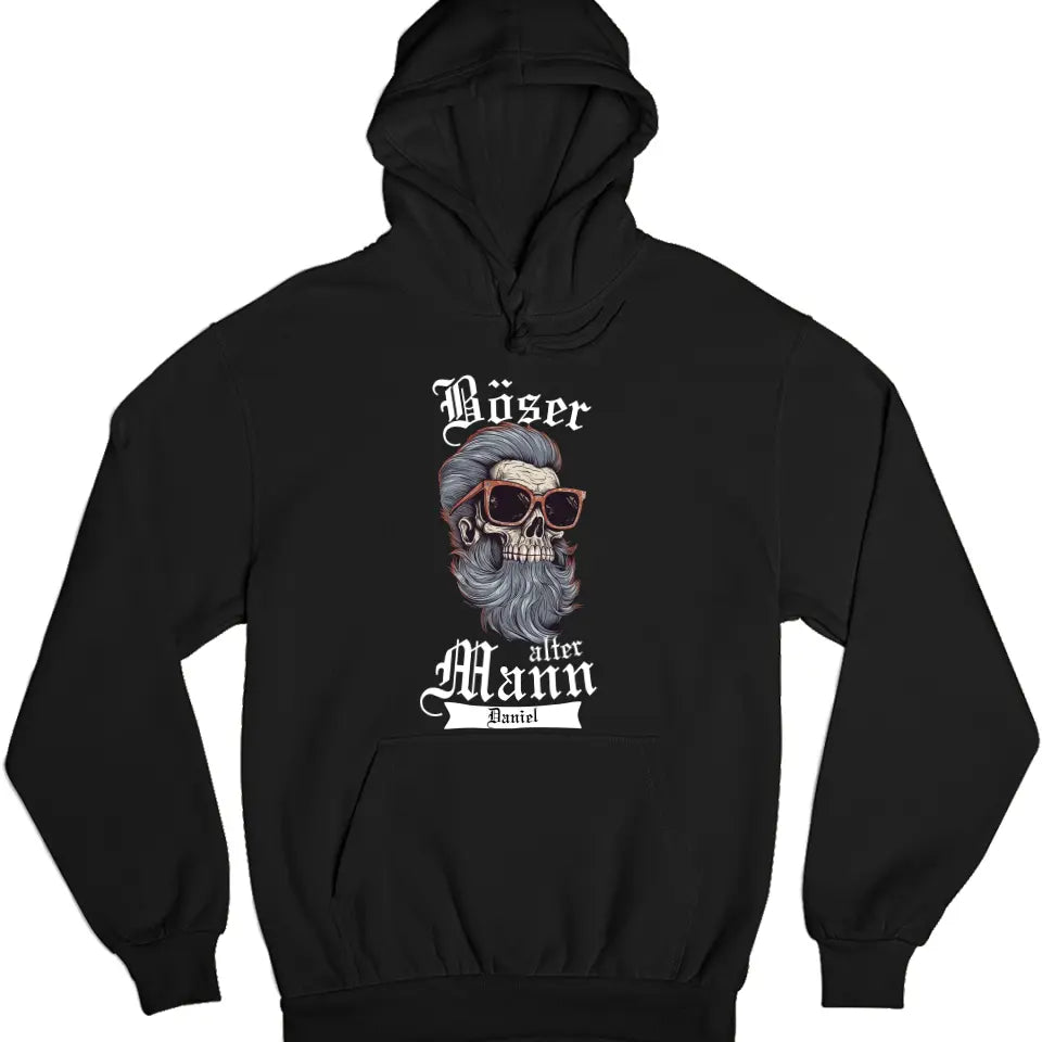 Böser alter Mann - Totenkopf Schädel -  T-Shirt oder Hoodie - personalisierbar mit Name