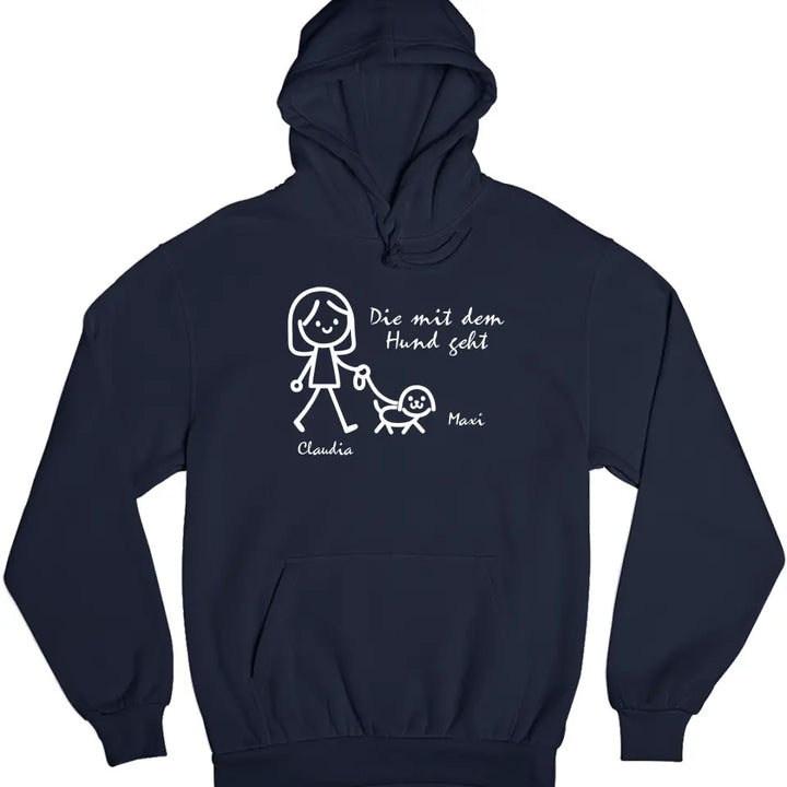 Die mit dem Hund geht - T-Shirt oder Hoodie - personalisierbar mit Name - Geburtstagsgeschenk