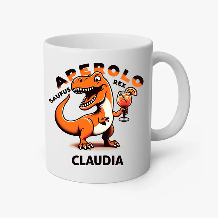 Aperolo-Saufus-Rex - Dino Aperol Fan Tasse - personalisierbar mit Name