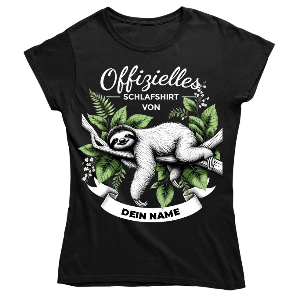 Offizielles Schlafshirt von ... - T-Shirt mit deinem Namen - personalisierbar - Damen, Herren & Kinder - mit Name - Faultier