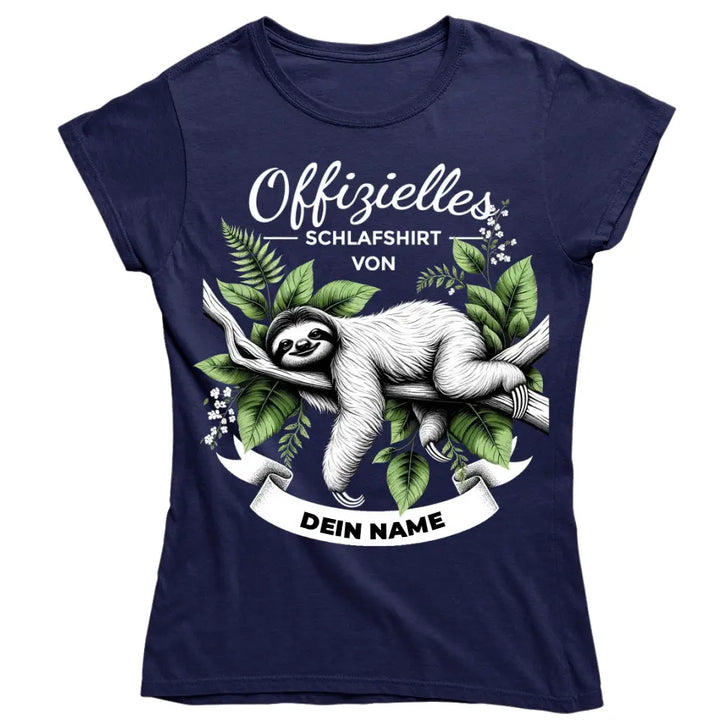 Offizielles Schlafshirt von ... - T-Shirt mit deinem Namen - personalisierbar - Damen, Herren & Kinder - mit Name - Faultier