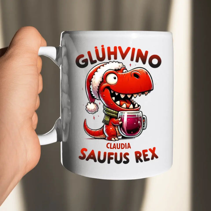 Glühvino-Saufus-Rex - Dino Glühwein Weihnachten & Weihnachtsmarkt Tasse - personalisierbar mit Name