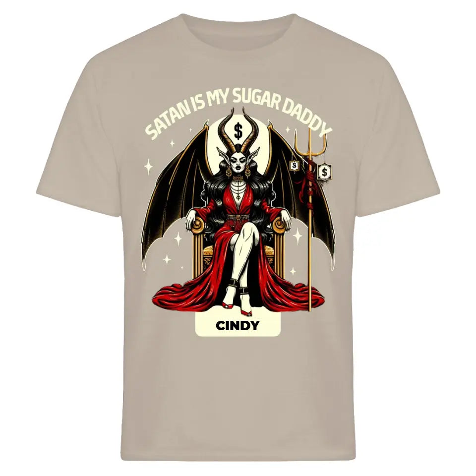 Satan is my Sugar Daddy - T-Shirt / Hoodie mit deinem Namen - personalisierbar