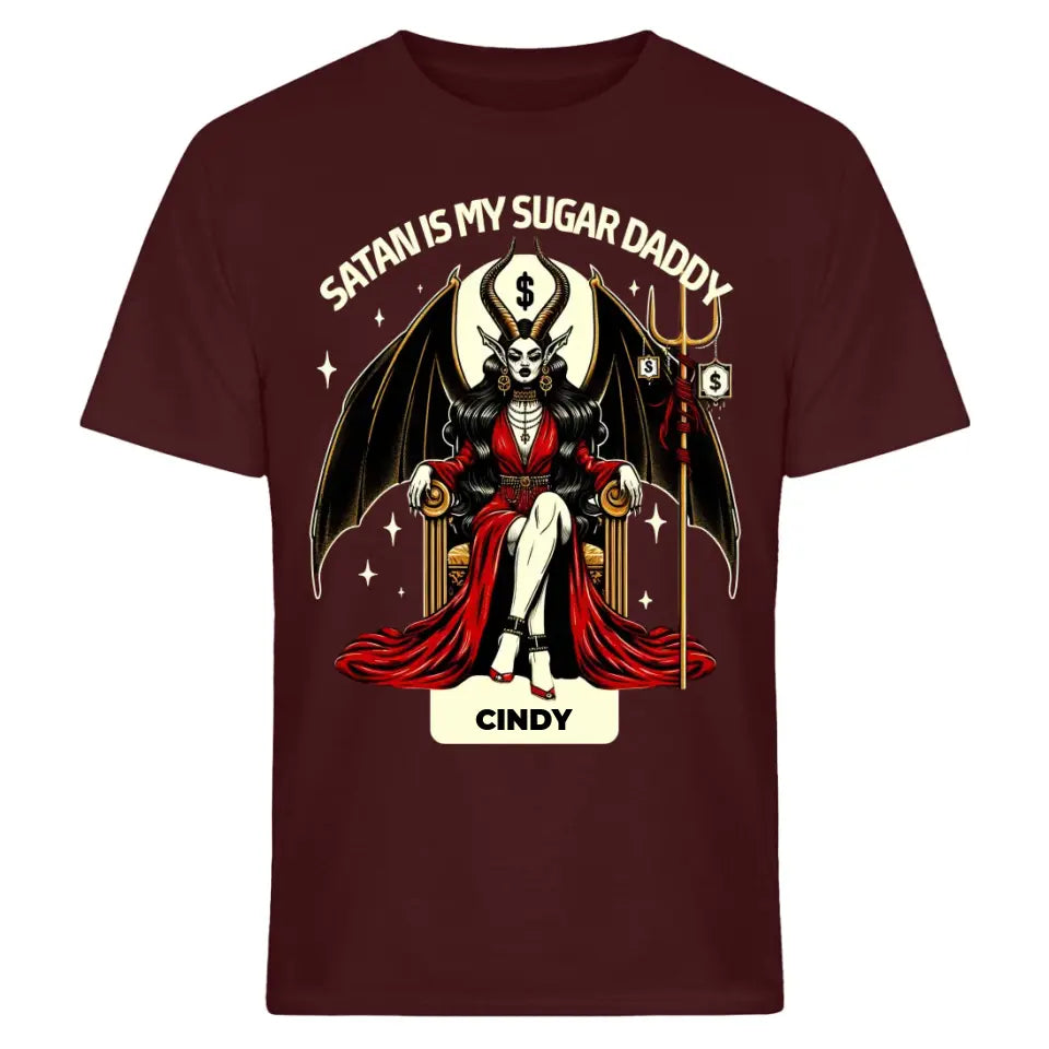 Satan is my Sugar Daddy - T-Shirt / Hoodie mit deinem Namen - personalisierbar