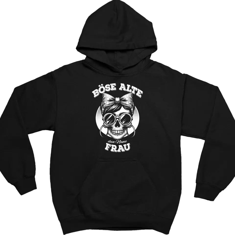 Böse alte Frau - Totenkopf Schädel - T-Shirt, Hoodie, Pullover & Tasse - personalisierbar mit Name