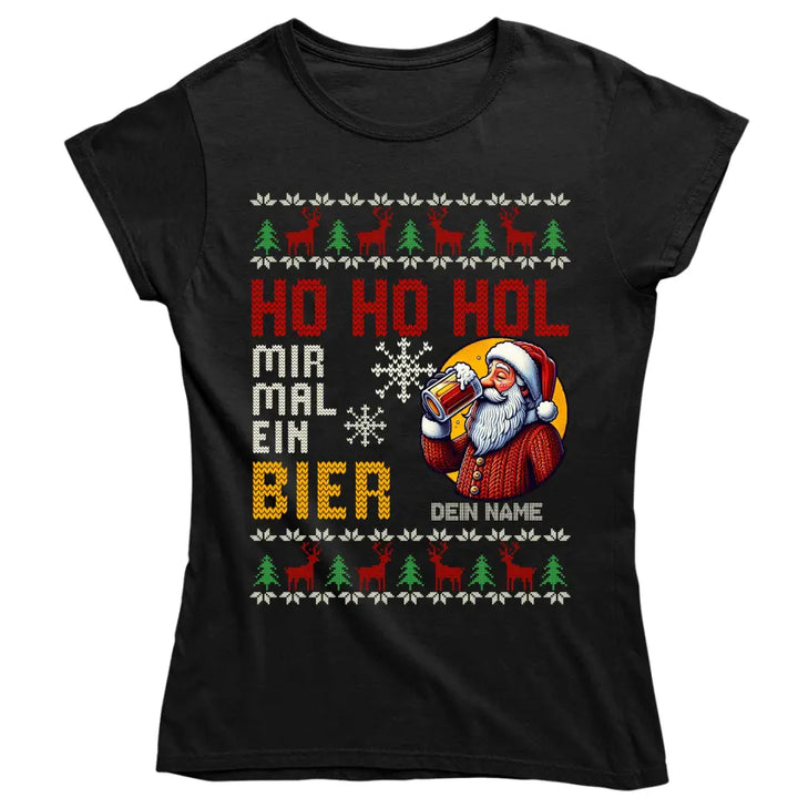 Ho Ho Hol mir mal ein Bier - Ugly Sweater - personalisierbar mit Name - Pullover, Hoodies, T-Shirts