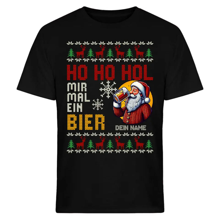 Ho Ho Hol mir mal ein Bier - Ugly Sweater - personalisierbar mit Name - Pullover, Hoodies, T-Shirts