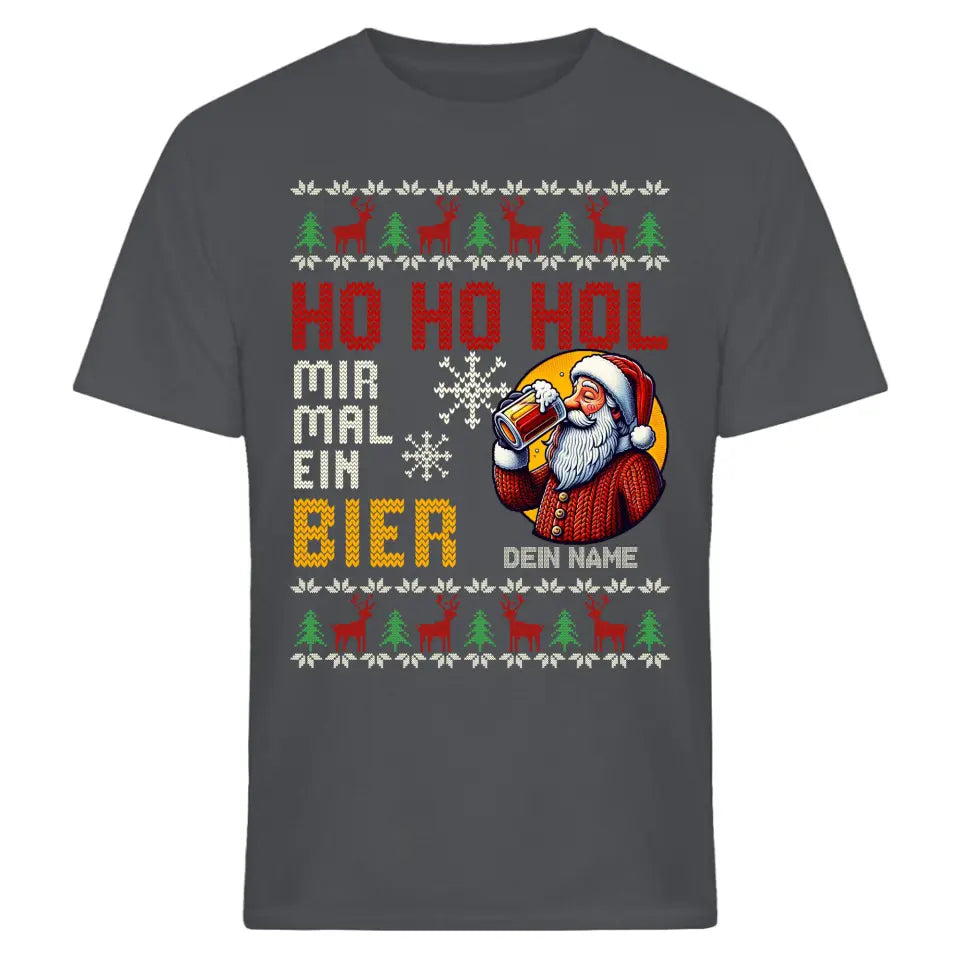 Ho Ho Hol mir mal ein Bier - Ugly Sweater - personalisierbar mit Name - Pullover, Hoodies, T-Shirts