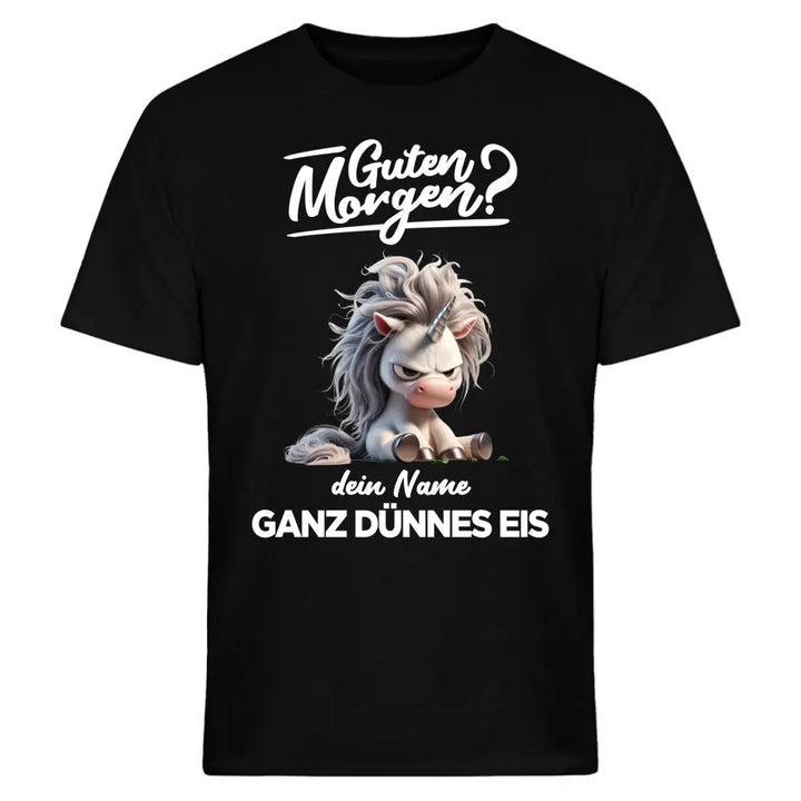 Guten Morgen - Ganz dünnes Eis - T-Shirt - Hoodie - Nachthemd - personalisierbare Tasse mit Name - Faultier, Einhorn, Pinguin, Bär