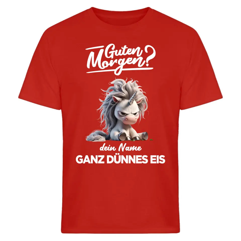 Guten Morgen - Ganz dünnes Eis - T-Shirt - Hoodie - Nachthemd - personalisierbare Tasse mit Name - Faultier, Einhorn, Pinguin, Bär