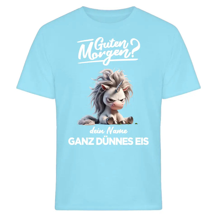 Guten Morgen - Ganz dünnes Eis - T-Shirt - Hoodie - Nachthemd - personalisierbare Tasse mit Name - Faultier, Einhorn, Pinguin, Bär