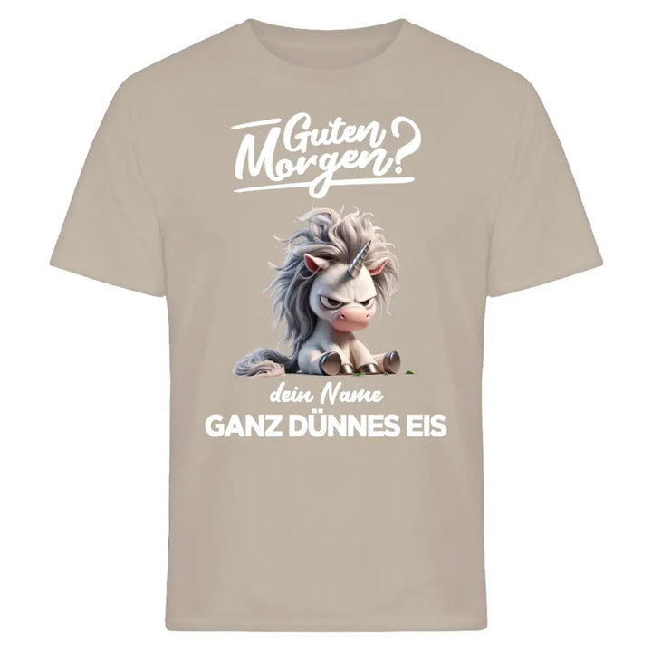 Guten Morgen - Ganz dünnes Eis - T-Shirt - Hoodie - Nachthemd - personalisierbare Tasse mit Name - Faultier, Einhorn, Pinguin, Bär