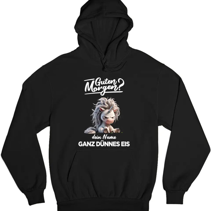 Guten Morgen - Ganz dünnes Eis - T-Shirt - Hoodie - Nachthemd - personalisierbare Tasse mit Name - Faultier, Einhorn, Pinguin, Bär