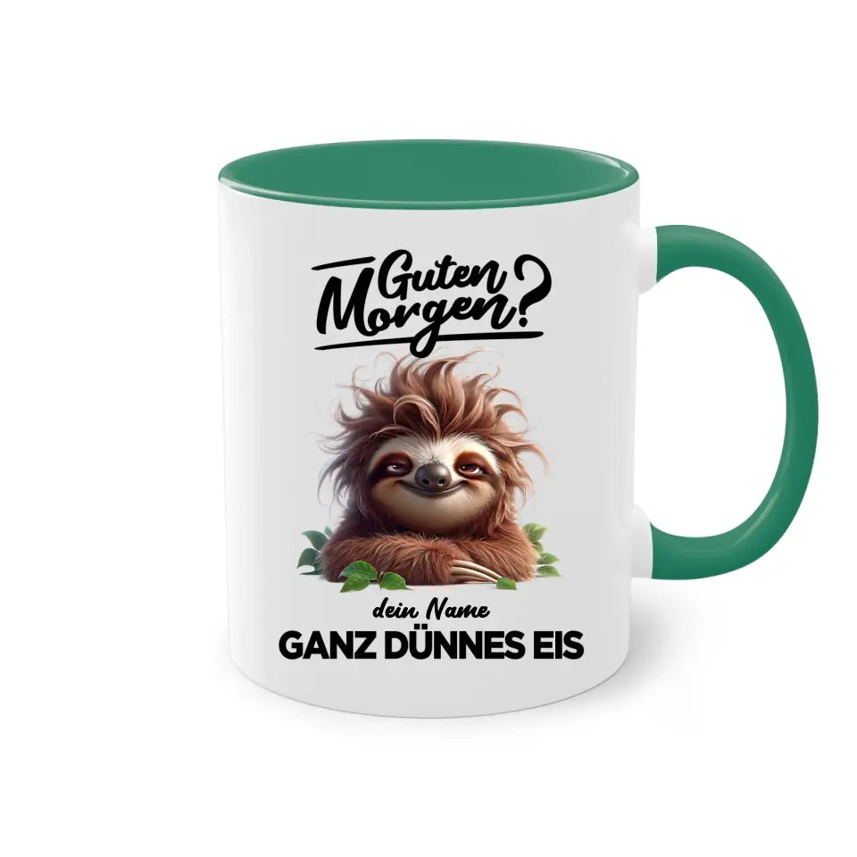 Guten Morgen - Ganz dünnes Eis - Tasse - personalisierbare Tasse mit Name - Faultier, Einhorn, Pinguin, Bär