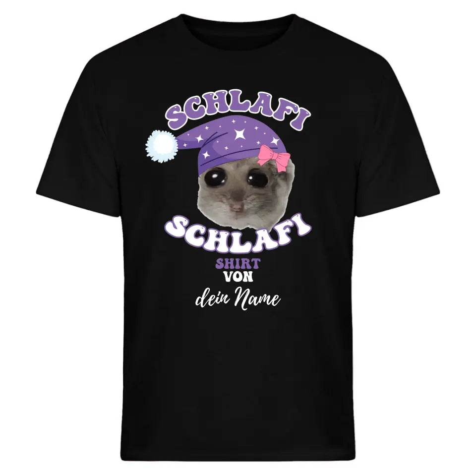 Schlafi Schlafi Shirt - personalisierbar mit deinem Namen - Damen, Herren - Nachthemd - Sad Hamster - Hamsti