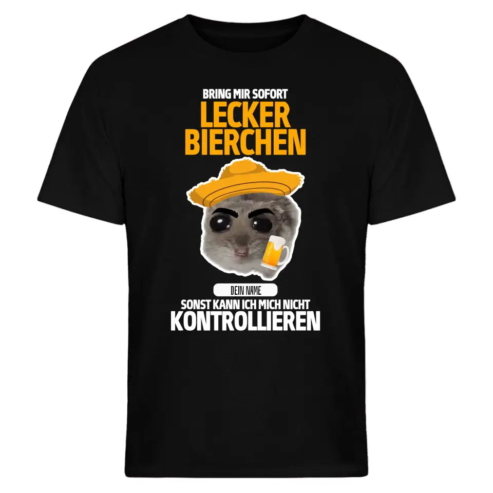 Bring mir lecker Bierchen - Hamsti kann sich nicht kontrollieren - personalisierbar mit Name - Malle T-Shirt