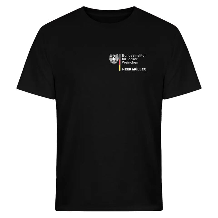 Bundesinstitut für lecker Weinchen - personalisierbar mit Name - T-Shirt