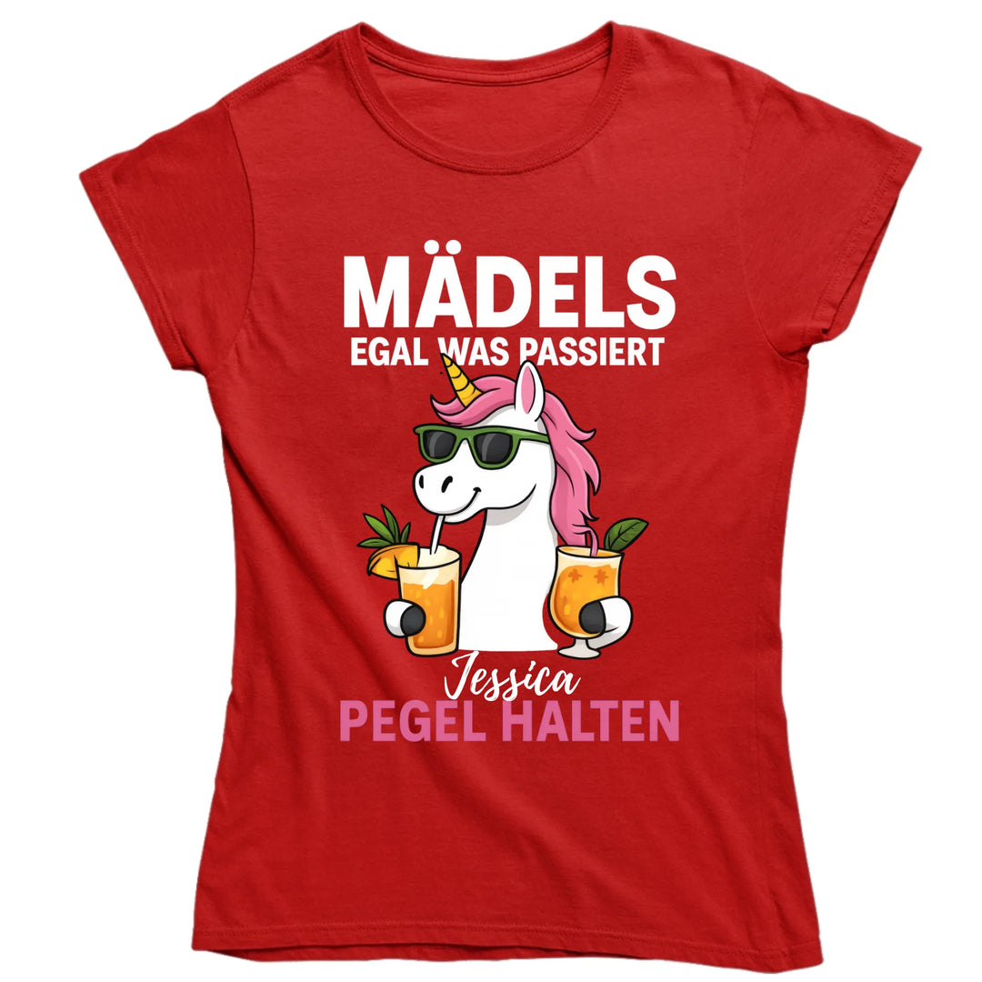 Mädels, egal was passiert - Pegel halten - Einhorn - personalisiert mit Name
