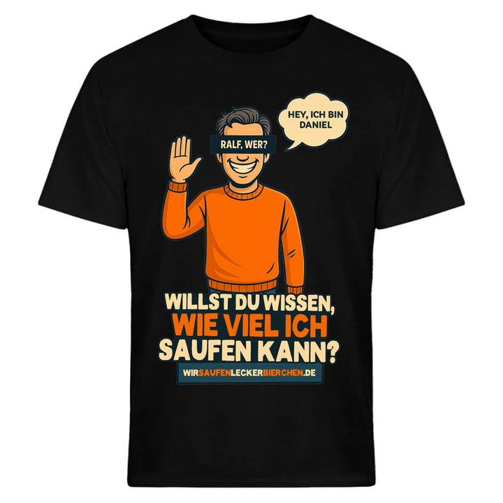 Ralle auf Malle T-Shirt - Willst du wissen, wie viel ich saufen kann? - personalisiert mit Name