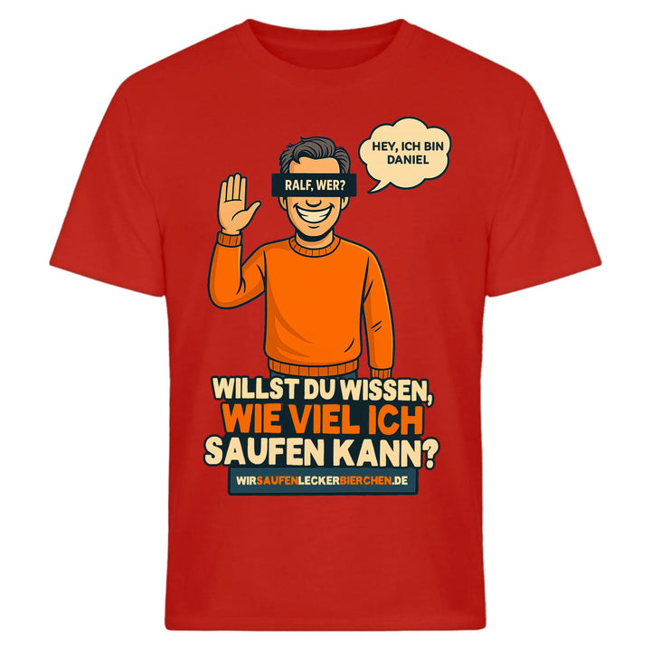Ralle auf Malle T-Shirt - Willst du wissen, wie viel ich saufen kann? - personalisiert mit Name