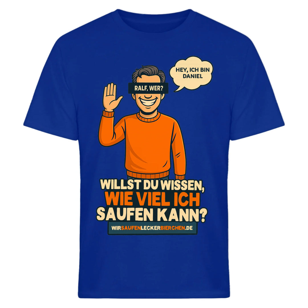 Ralle auf Malle T-Shirt - Willst du wissen, wie viel ich saufen kann? - personalisiert mit Name