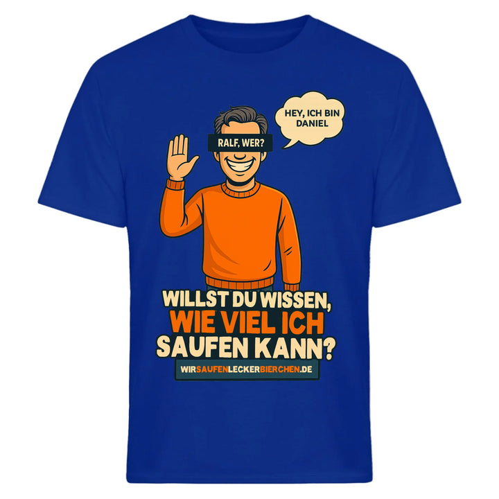Ralle auf Malle T-Shirt - Willst du wissen, wie viel ich saufen kann? - personalisiert mit Name