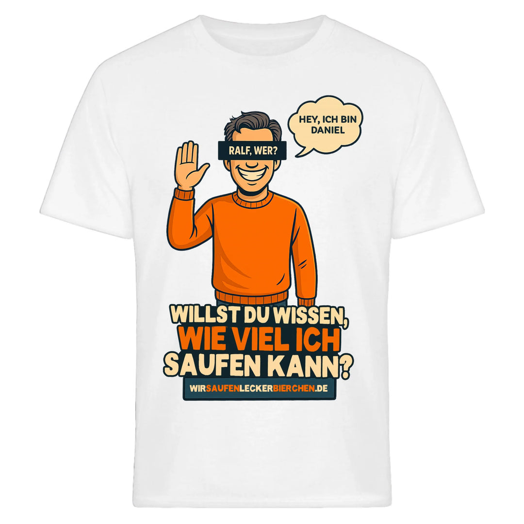 Ralle auf Malle T-Shirt - Willst du wissen, wie viel ich saufen kann? - personalisiert mit Name
