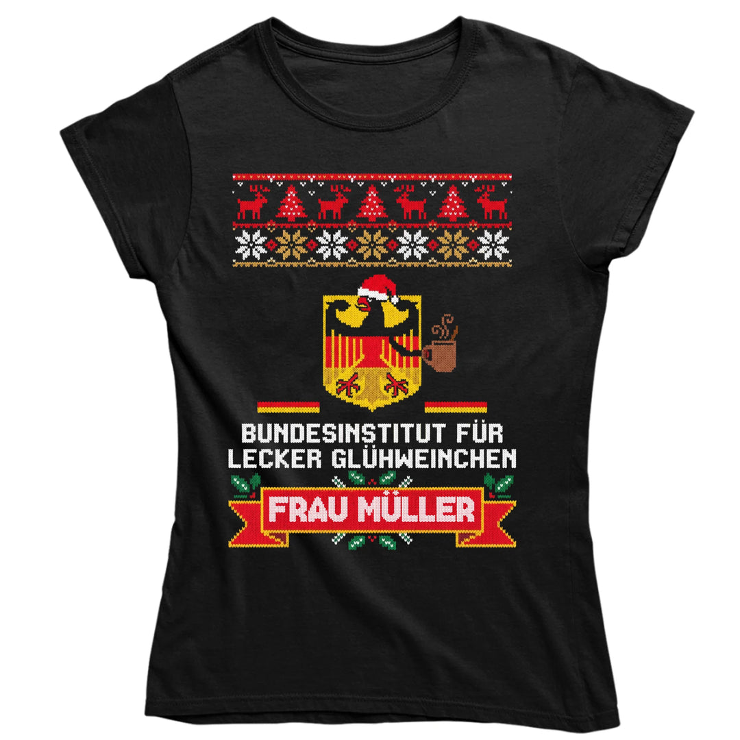 Bundesinstitut für lecker Glühweinchen - personalisierbar mit Name - T-Shirt, Hoodie, Sweatshirt - Ugly Sweater