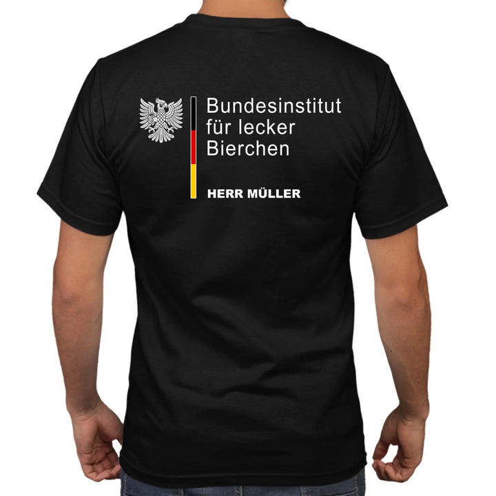 Bundesinstitut für lecker Bierchen - Backprint - personalisierbar mit Name - T-Shirt, Sweatshirt Rückendruck