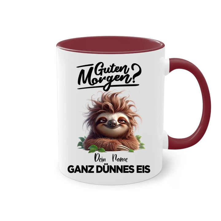 Guten Morgen - Ganz dünnes Eis - Tasse - personalisierbare Tasse mit Name - Faultier, Einhorn, Pinguin, Bär - Words on Shirts