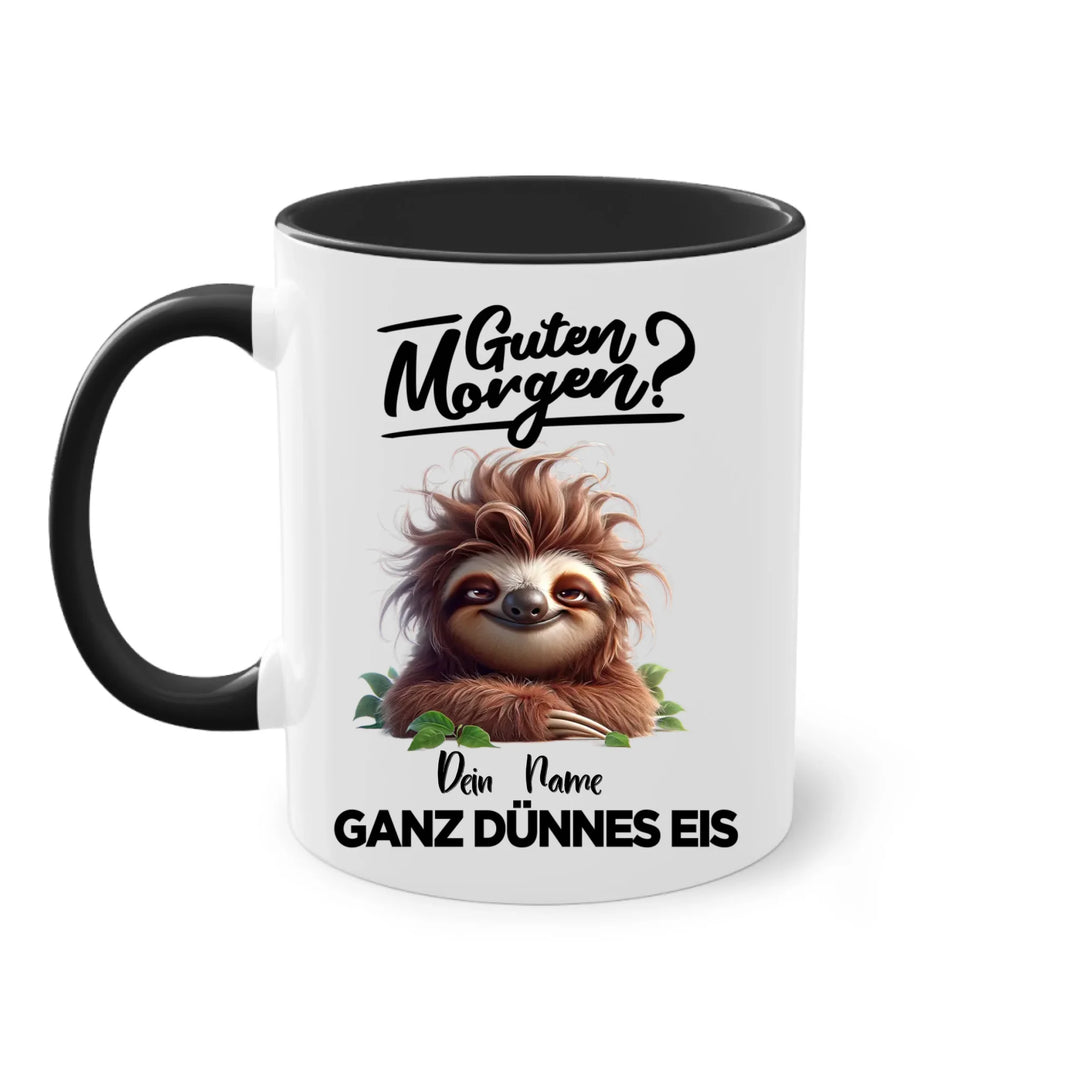 Guten Morgen - Ganz dünnes Eis - Tasse - personalisierbare Tasse mit Name - Faultier, Einhorn, Pinguin, Bär - Words on Shirts