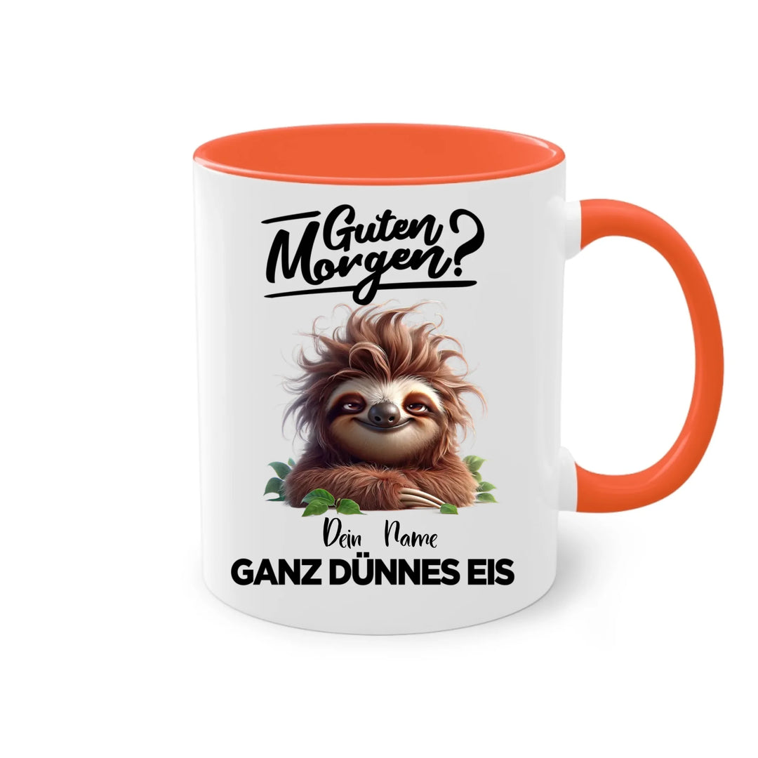 Guten Morgen - Ganz dünnes Eis - Tasse - personalisierbare Tasse mit Name - Faultier, Einhorn, Pinguin, Bär - Words on Shirts