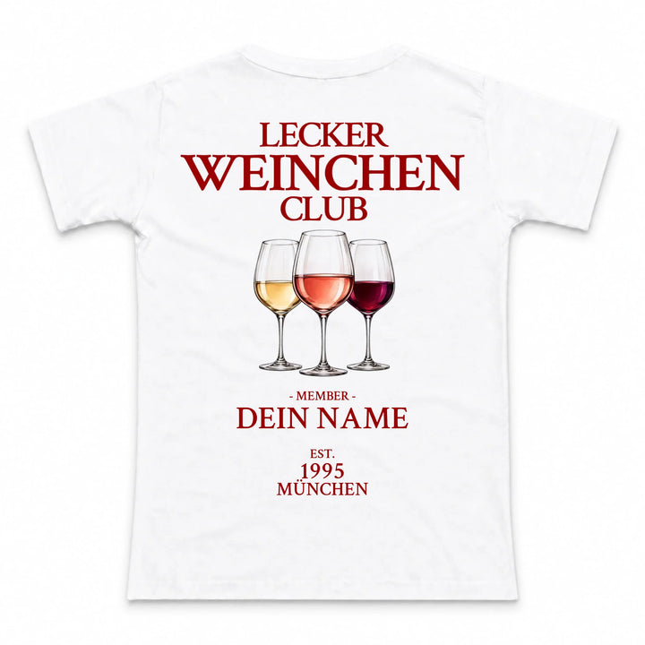 Lecker Weinchen Club - personalisierbar mit Name, Stadt und Jahr