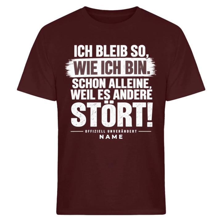 Ich bleib so wie ich bin - personalisiert mit Name